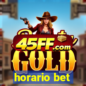 horario bet
